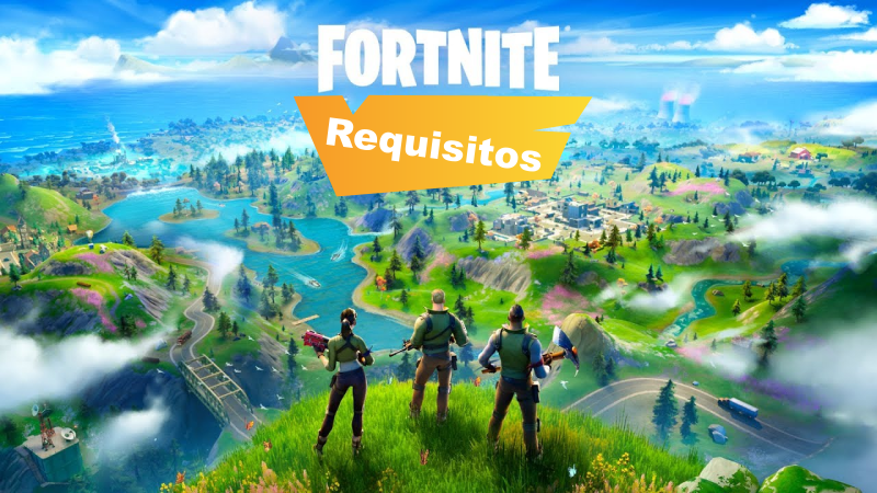 requisitos para jugar a fortnite en PC